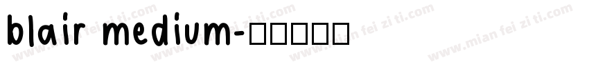 blair medium字体转换
